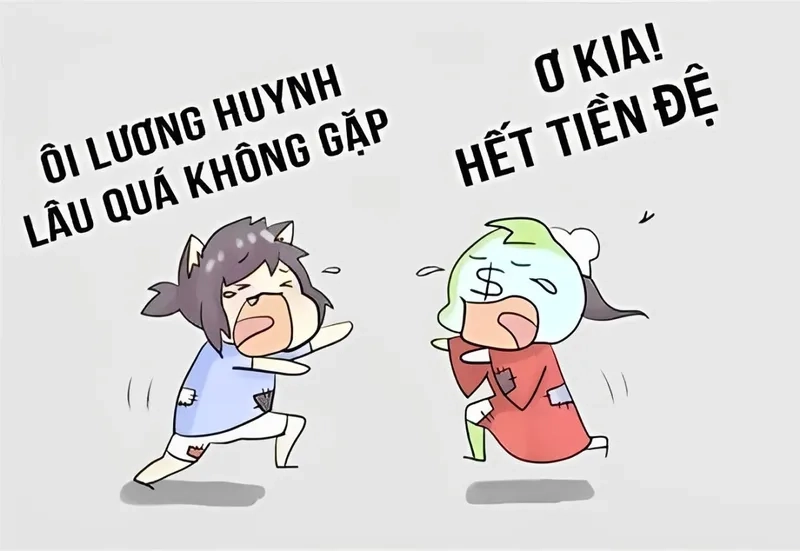 Cười thả ga với meme tiền đây siêu hài.