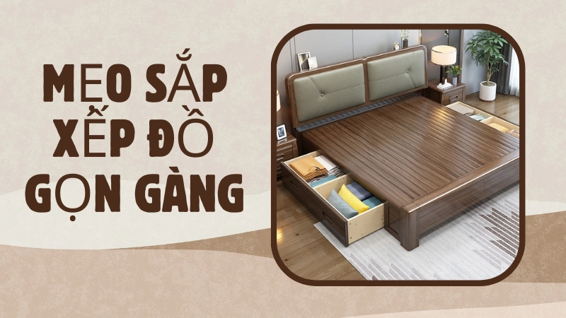 Giường ngủ có ngăn kéo giúp decor phòng ngủ nhỏ rộng thoáng hơn