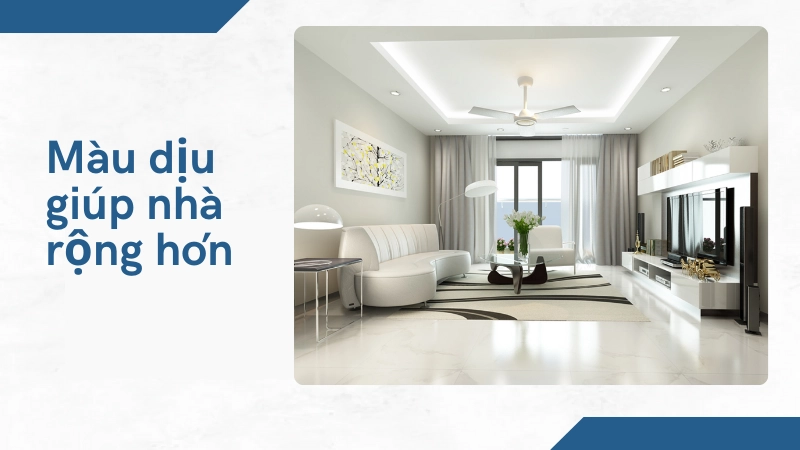 Sử dụng màu sắc nhẹ nhàng 